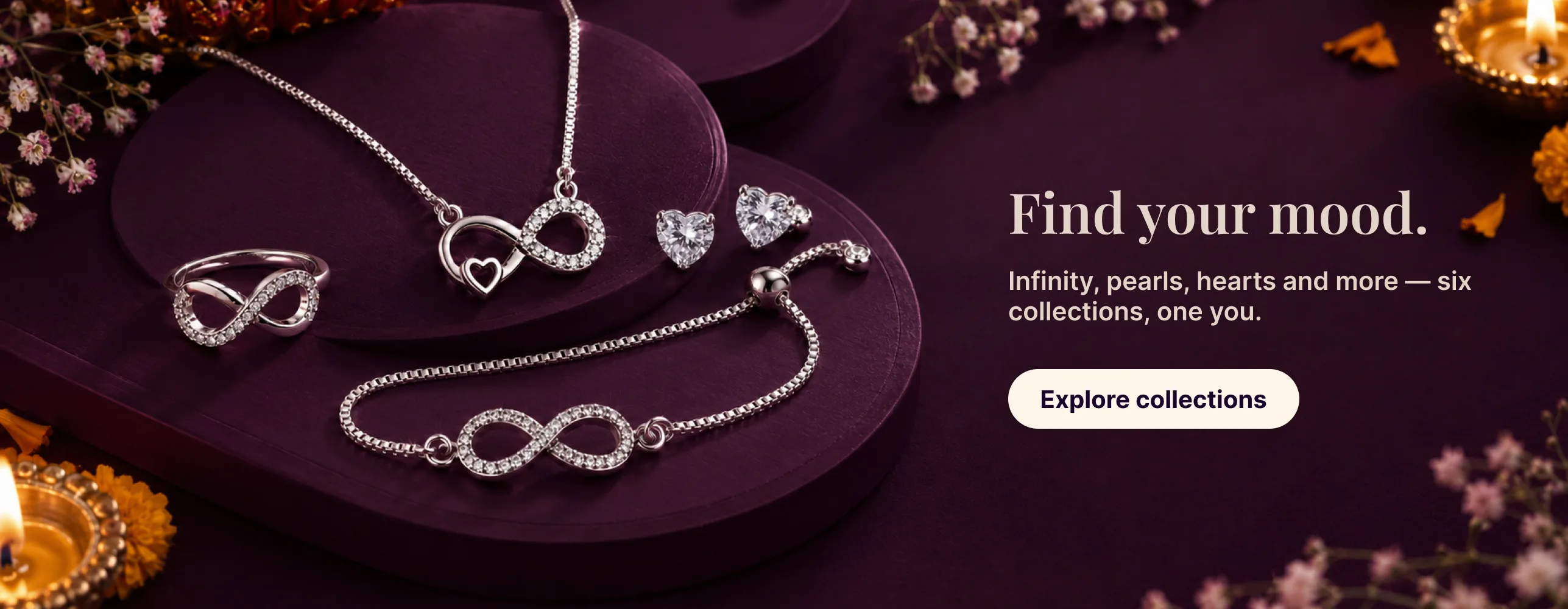 Find your mood — infinity, pearls, hearts and more: six collections, one you. Explore collections.