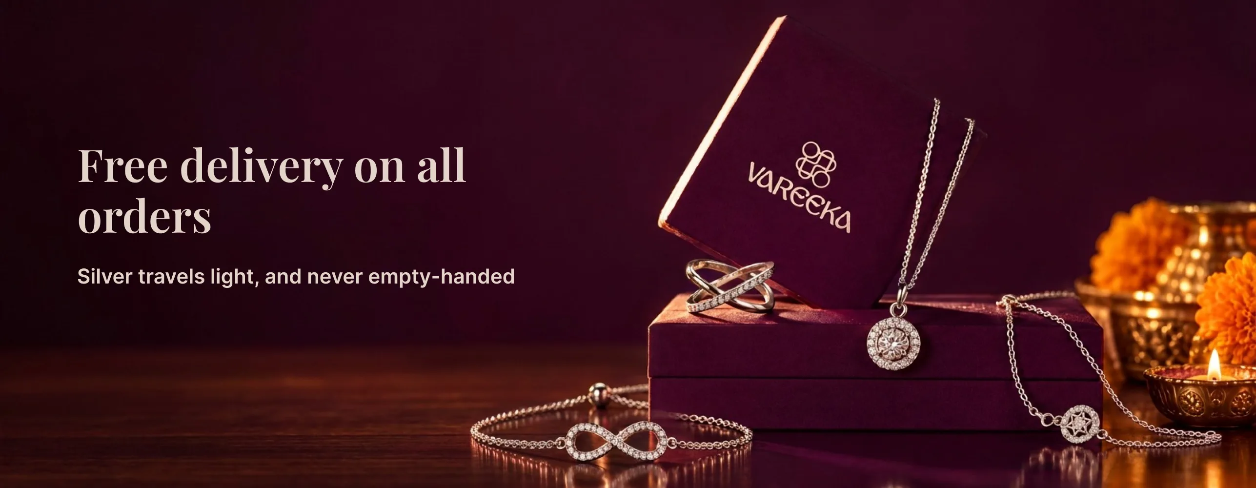 Free delivery on all orders — silver travels light, and never empty-handed.